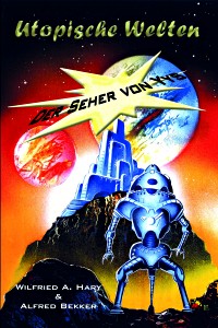 Utopische Welten 07